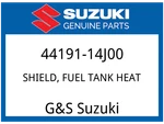 Suzuki Oem Part 44191-14J00 Shield,fuel Tank Heat. Fixed Price $88.11.