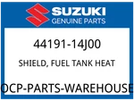 Suzuki Oem Part 44191-14J00 Shield,fuel Tank Heat. Fixed Price $81.59.