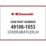 Kawasaki Cover-muffler,lh 49106-1053 Oem New. Fixed Price $190.01.