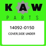 14092-0150 Kawasaki Cover,side Under 140920150, New Genuine Oem Part. Fixed Price $279.42.