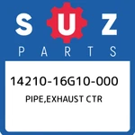 14210-16G10-000 Suzuki Pipe,exhaust Ctr 1421016G10000, New Genuine Oem Part. Fixed Price $761.78.