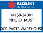 Suzuki Oem Part 14150-24B01 Pipe, Exhaust. Fixed Price $291.54.