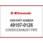 Kawasaki Cover-exhaust Pipe 49107-0126 Oem New. Fixed Price $63.11.