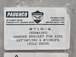 Paughco 718-4 Hanger Bracket For # And 719B2FS. Fixed Price $60.00.