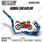 Exhaust Fit To Honda Cbr 600-RR Blue Chrome Stainless 2007-2019 Header Pipe Only. Fixed Price $400.00.