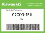 Kawasaki Genuine Seal 92093-1511. Fixed Price $17.06.