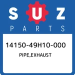 14150-49H10-000 Suzuki Pipe,exhaust 1415049H10000, New Genuine Oem Part. Fixed Price $310.73.